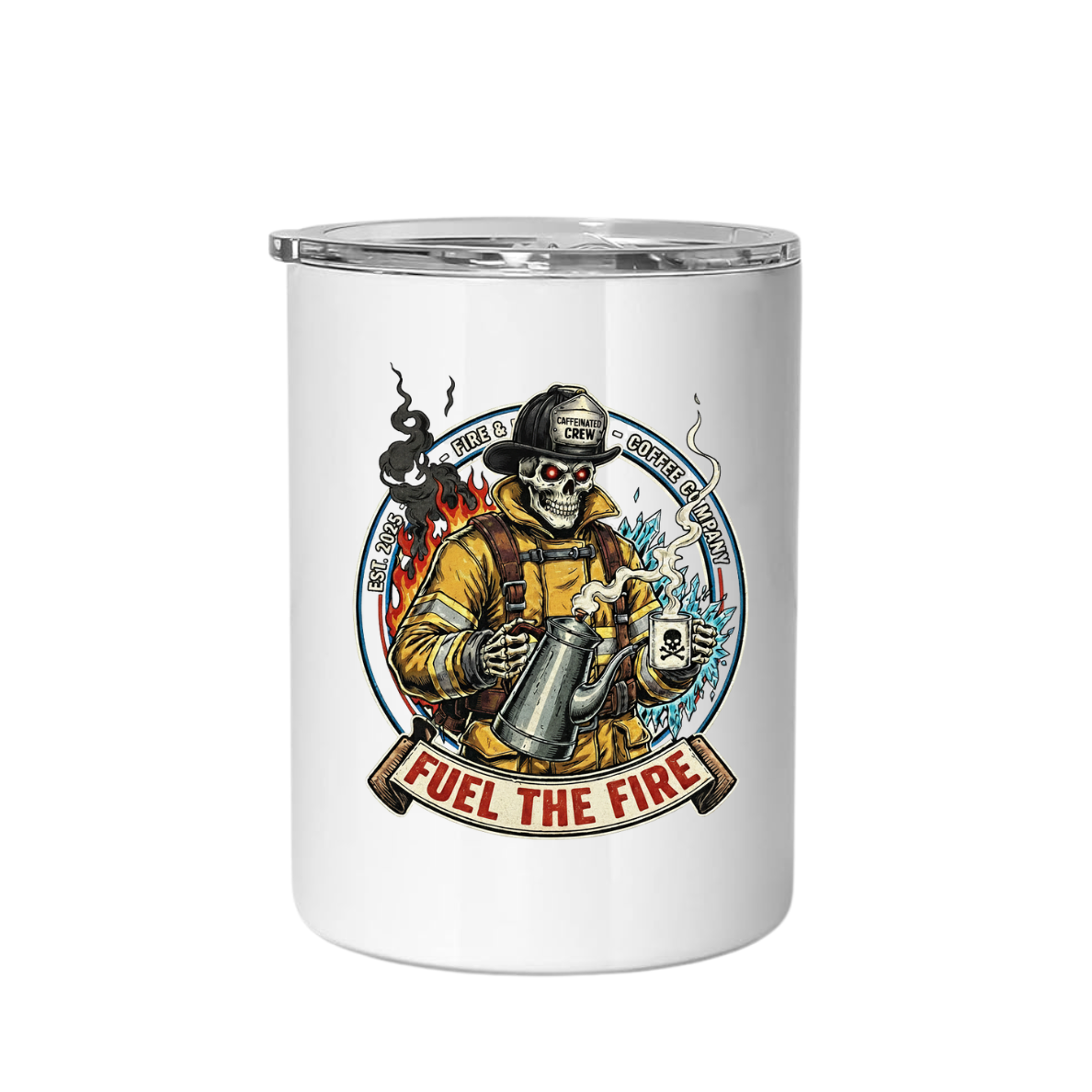 Fuel The Fire Tumbler (12oz)