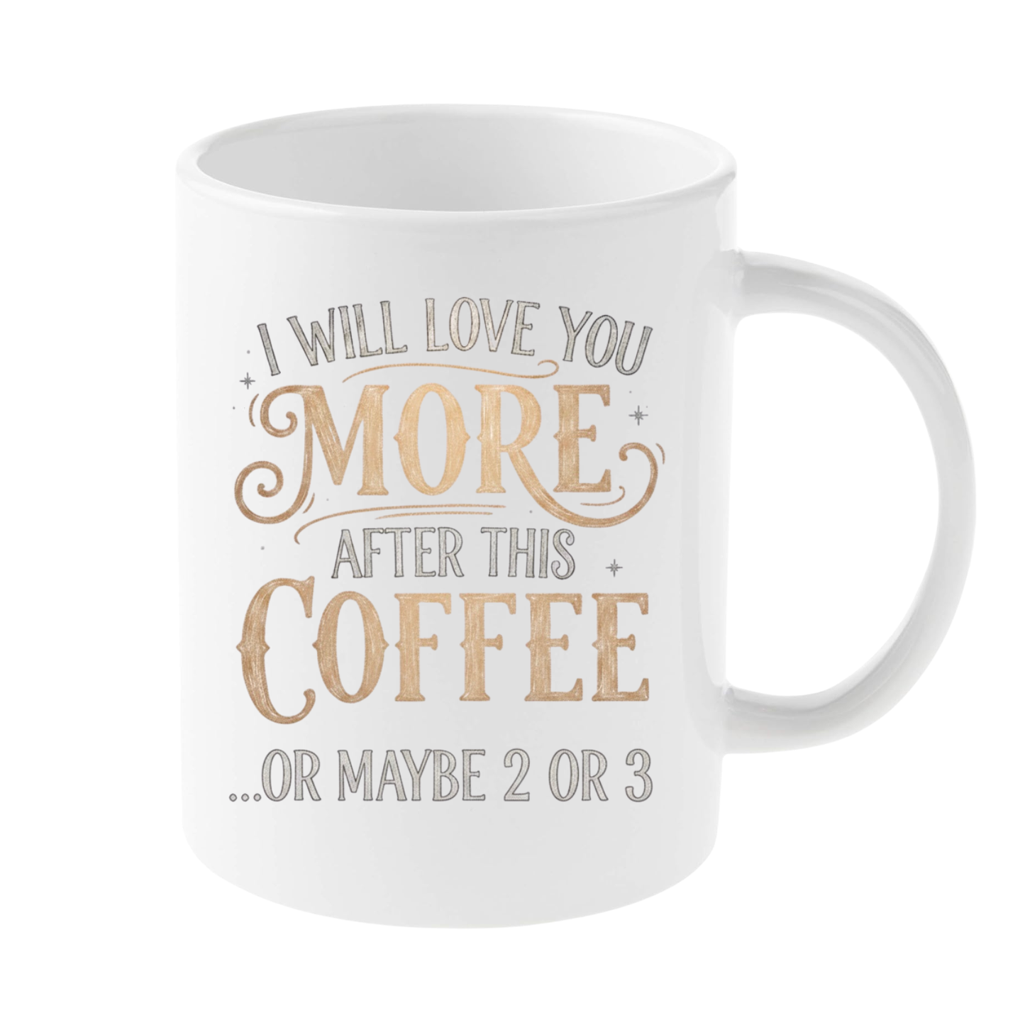 Love You More Mug
