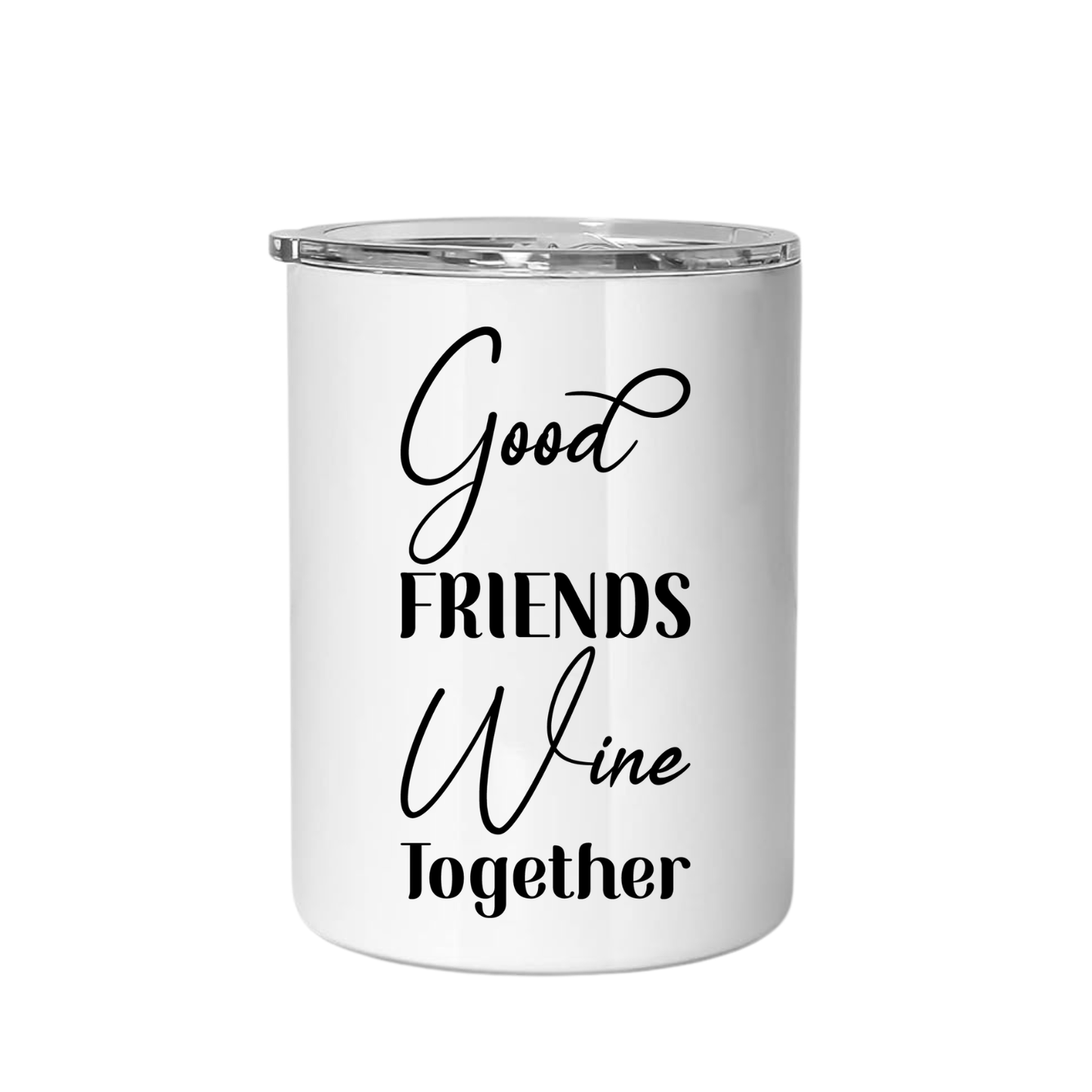 Good Friends Wine Together Tumbler (12oz)