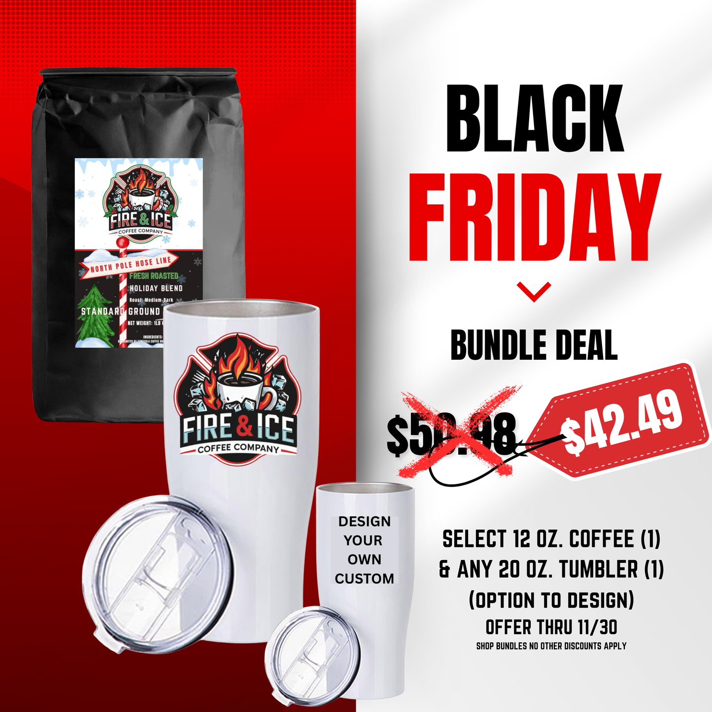 Black Friday Bundle (North Pole Hose Line 12oz & 20oz Tumbler)