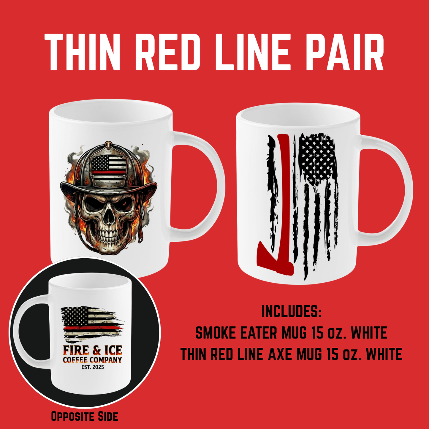 Smoke Eater & Thin Red Line Axe Mug Bundle